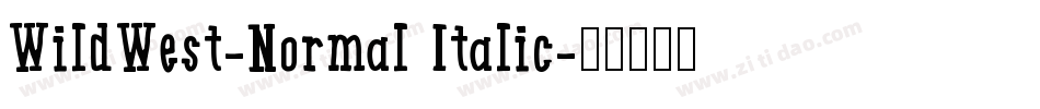 WildWest-Normal Italic字体转换